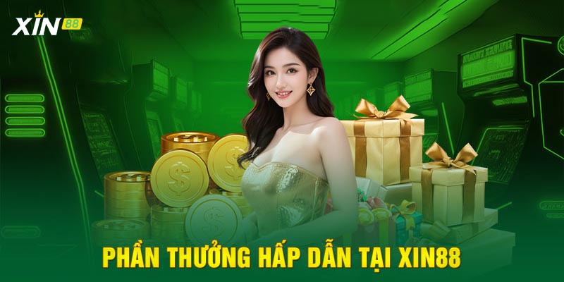 Các phần thưởng bất ngờ đang chờ đợi người chơi tại Xin88